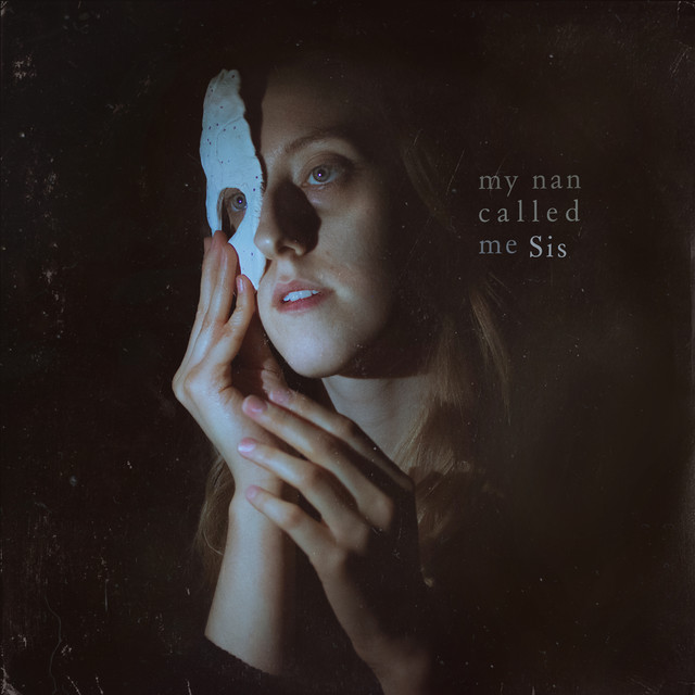 My Nan Called Me Sis cover art