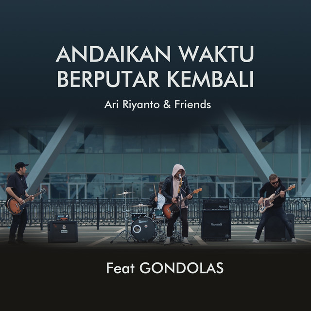 Andaikan Waktu Berputar Kembali - song and lyrics by Ari Riyanto And ...