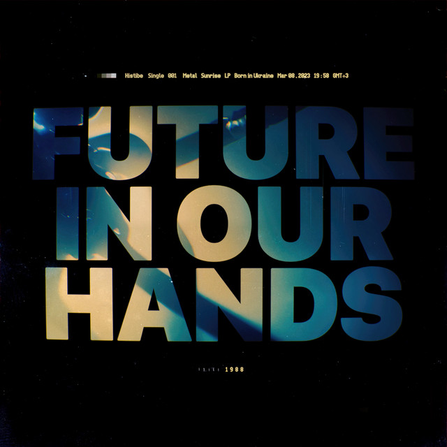 Обкладинка Histibe — FUTURE IN OUR HANDS
