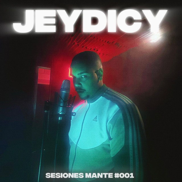Jeydicy | Sesiones MANTE #001