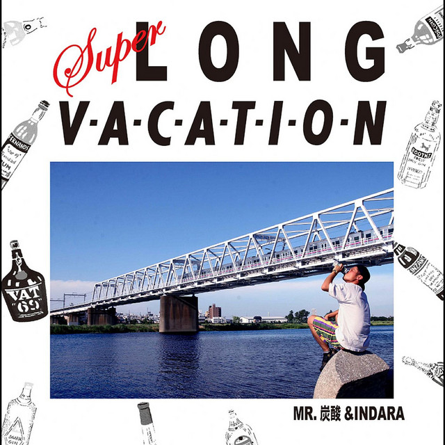 Super Long Vacation Album By Mr 炭酸 Indara Spotify
