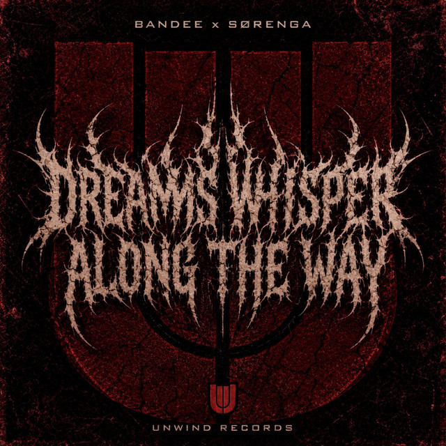 DREAMS WHISPER ALONG THE WAY