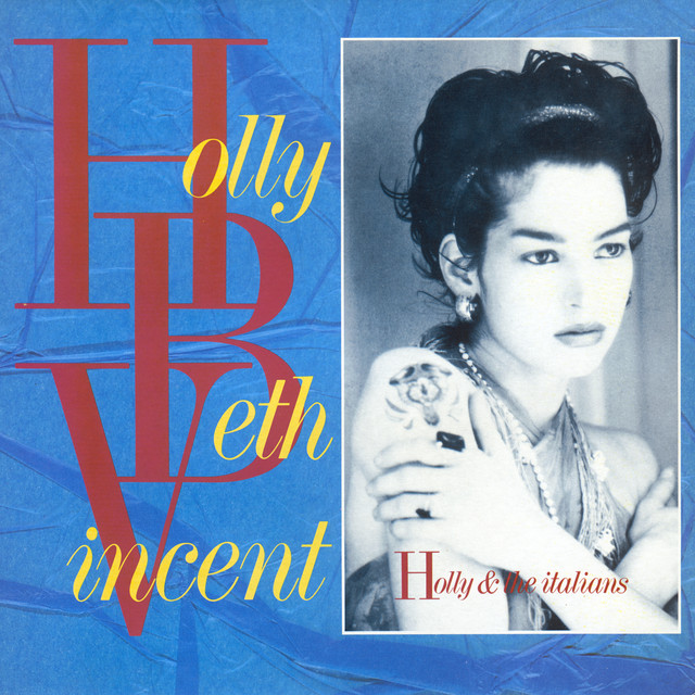 Holly And The Italians — Holly Beth Vincent
