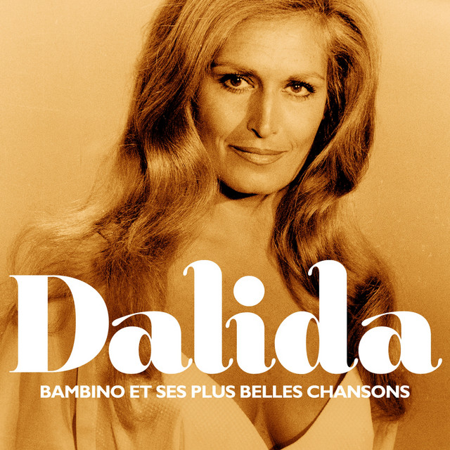 Dalida : Bambino et ses plus belles chansons (Version remasterisée