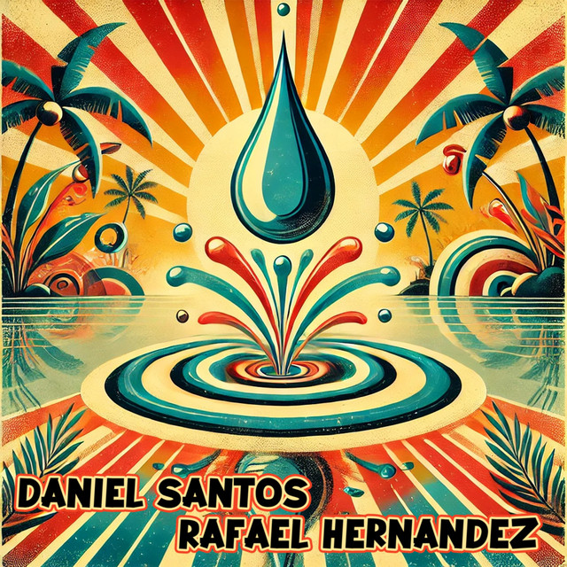 Dos Gotas de Agua: Daniel Santos Y Rafael Hernandez, Vol. I cover art
