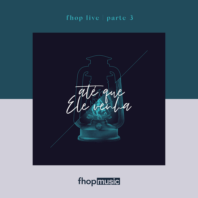 fhop Live | Parte 3 | Até que Ele Venha (Ao Vivo) cover art