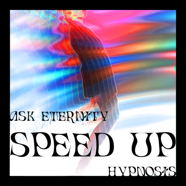 Hypnosis - Speed Up