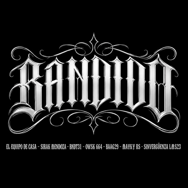BANDIDO (SIRAK MENDOZA (BNDT31-OWSK664-BAAG29-MAYKYRS-SINVERGUENZA)