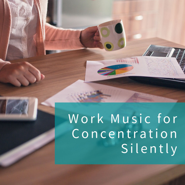 Work Music for Concentration Silently cover art
