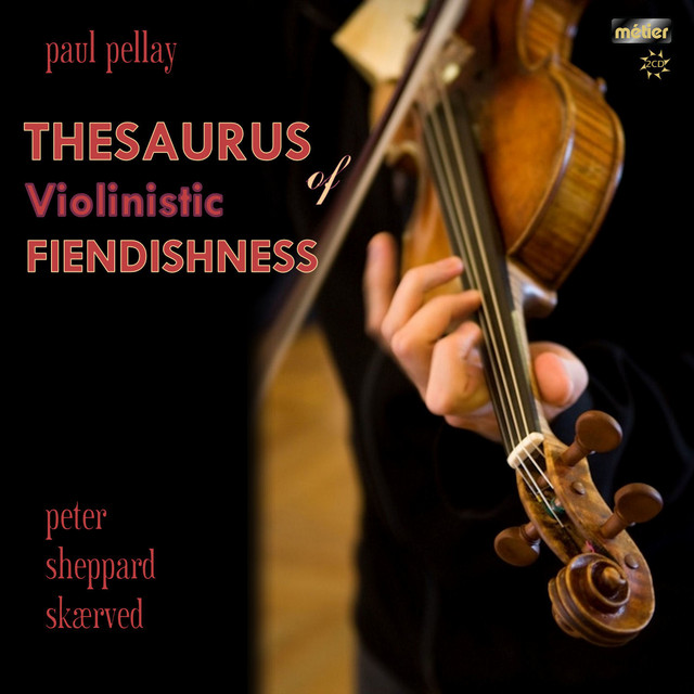 Pellay: Thesaurus of Violinistic Fiendishness, Books 1-7