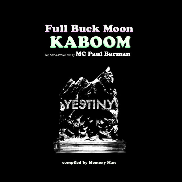 Yestiny: Full Buck Moon Kaboom Mixtape cover art