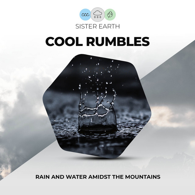 Cool Rumbles: Rain and Water Amidst the Mountains - Album by Rain ...