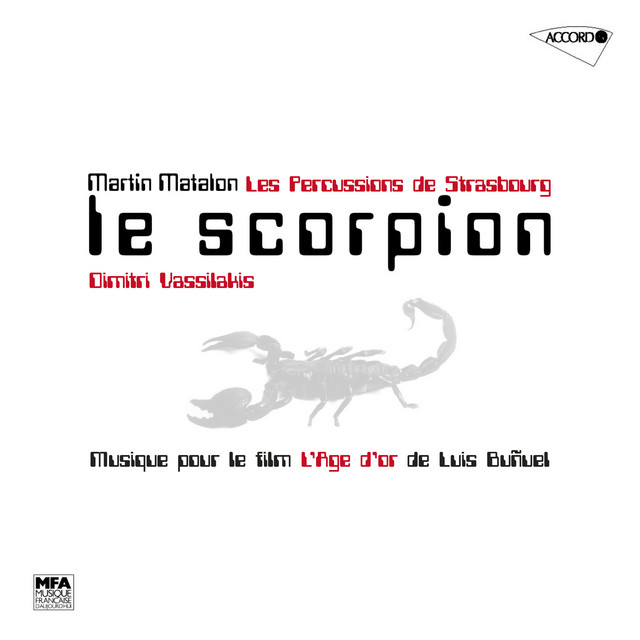 Le scorpion, musique pour le film "L'âge d'or": 1. Les scorpions
