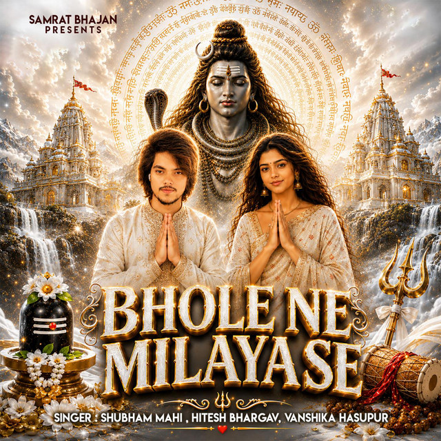 Bhole Ne Milaya Se