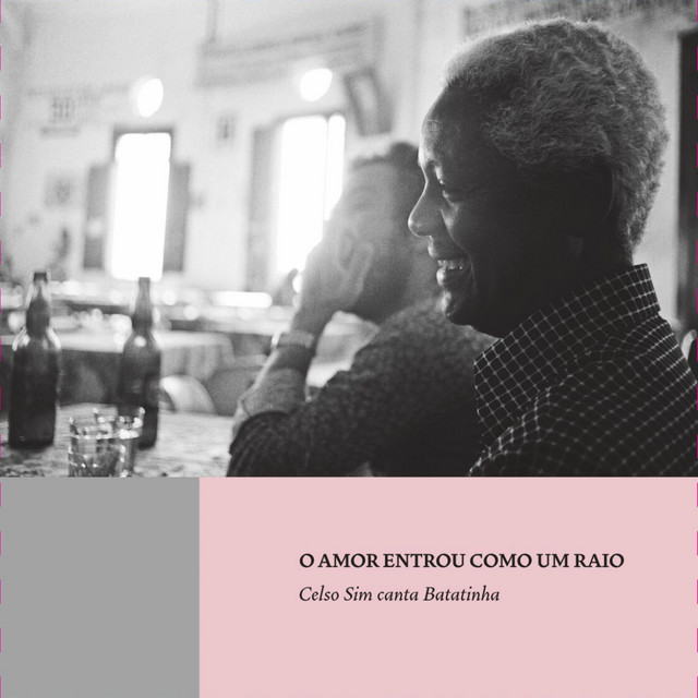 O Amor Entrou Como um Raio (Celso Sim Canta Batatinha) cover art
