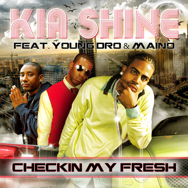 Checkin My Fresh (Feat. Young Dro & Maino) cover art