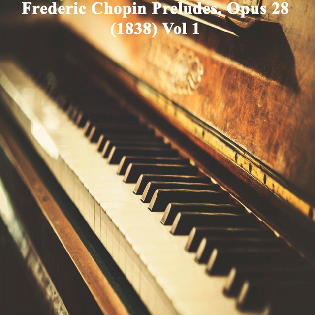 Frederic Chopin Preludes, Opus 28 (1838) Vol. 1 cover
