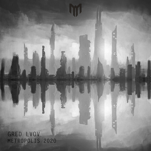 Обкладинка Gred Lvov — Metropolis 2020