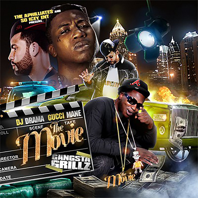 The Movie (Gangsta Grillz) - Album by Gucci Mane | Spotify