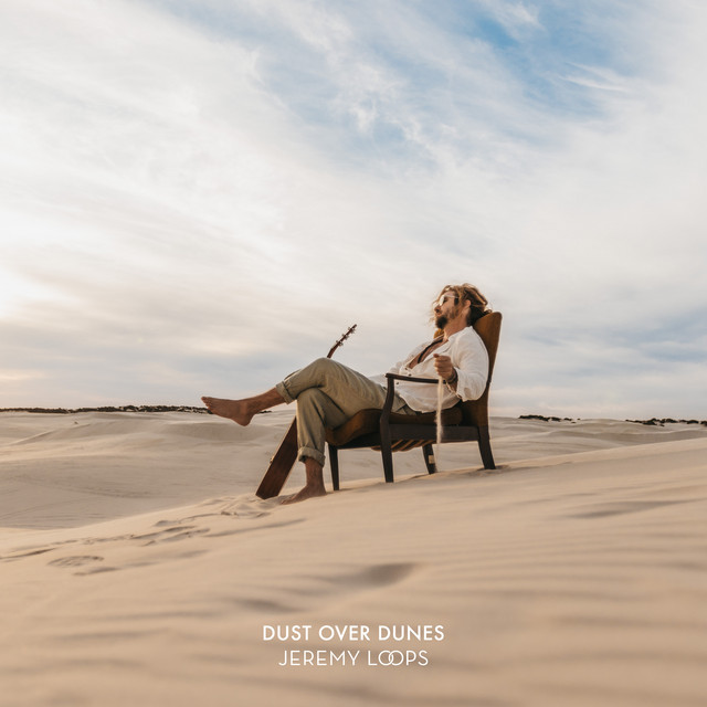 Dust Over Dunes - Jeremy Loops