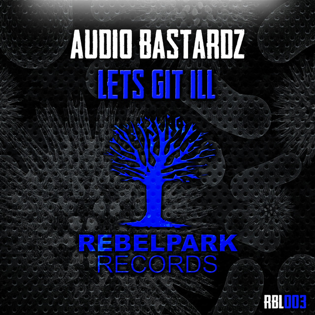 Let's Git Ill - Original Mix
