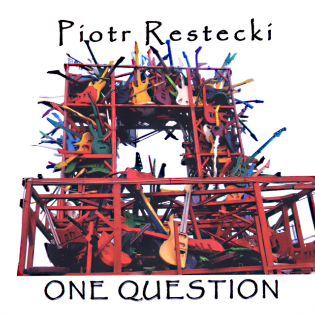 One Question - Album by Piotr Restecki | Spotify