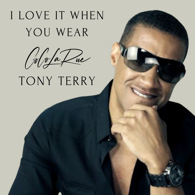 I Love It When You Wear, CoCo La Rue - Single by Tony Terry | Spotify