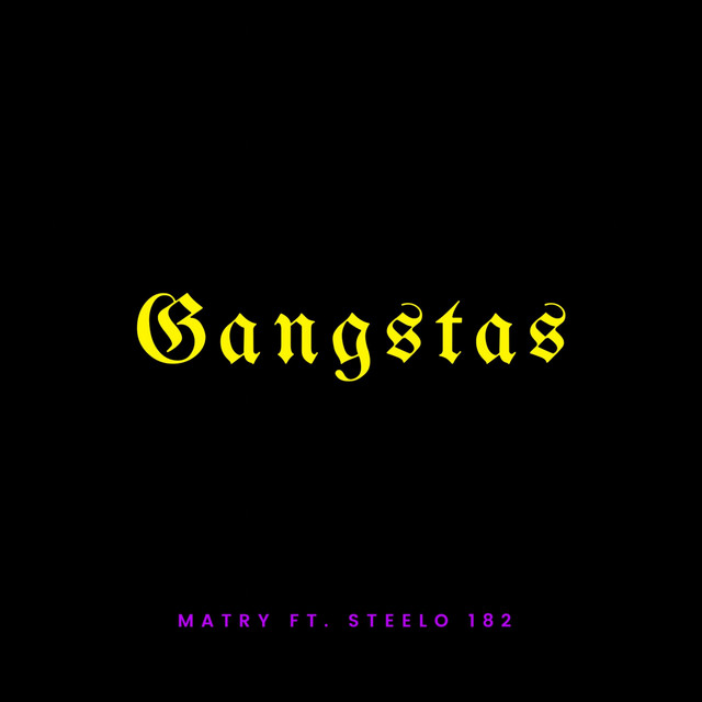 Gangstas