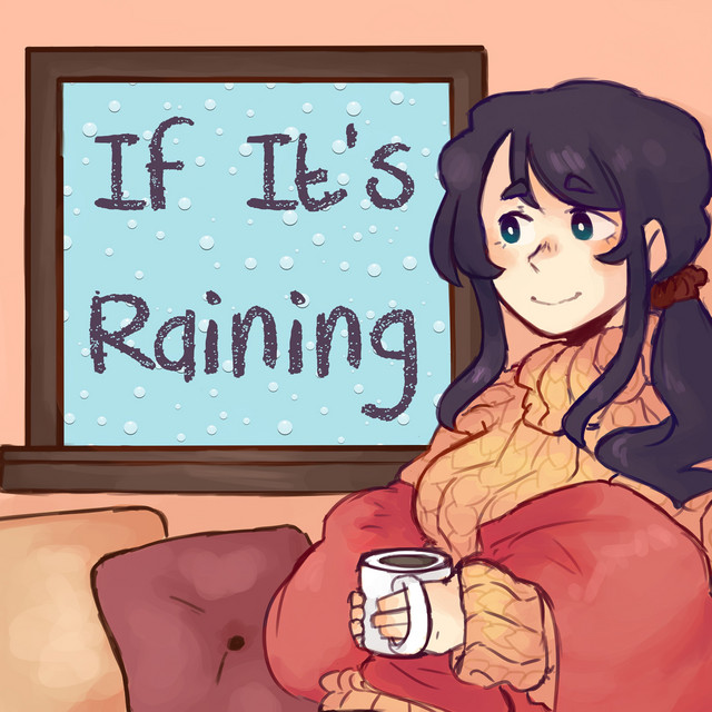If It's Raining by Lauren Estes