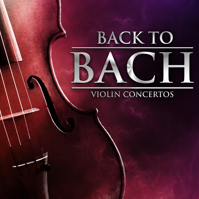 Back to Bach: Violin Concertos cover art