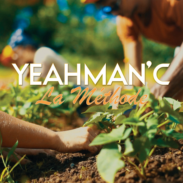 Yeahman C - La méthode