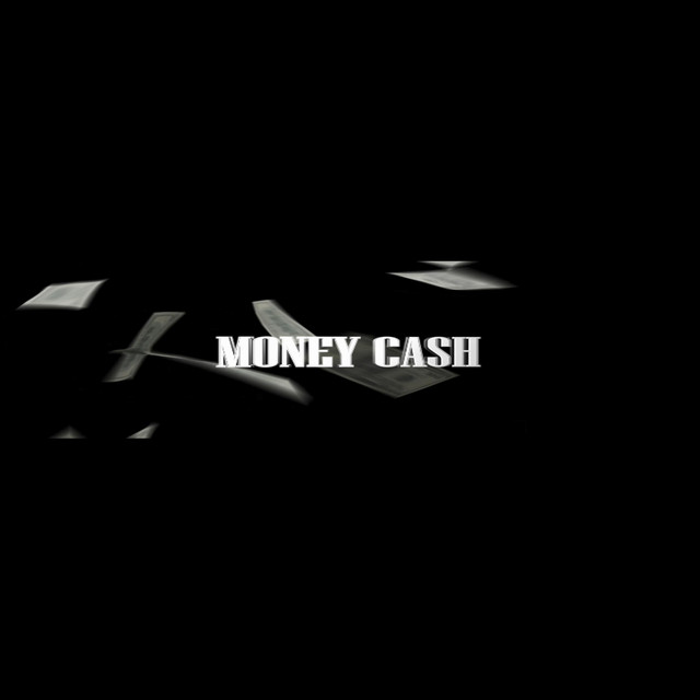 Money cash cash