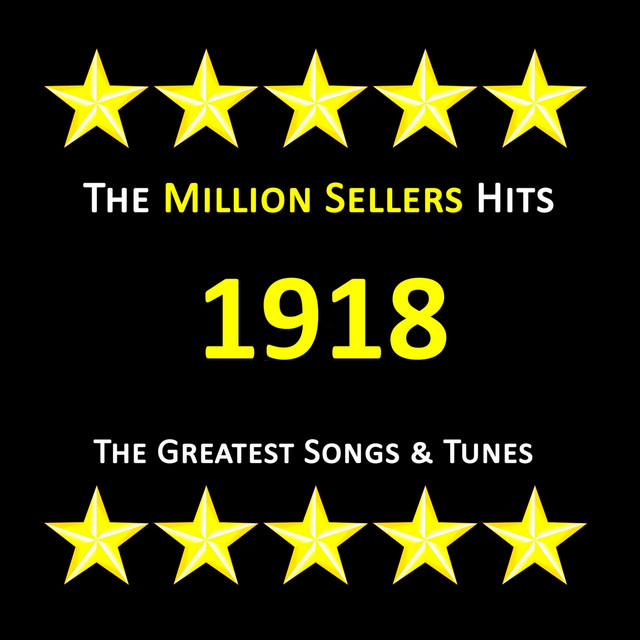 Greatest Songs & Tunes of 1918 cover art