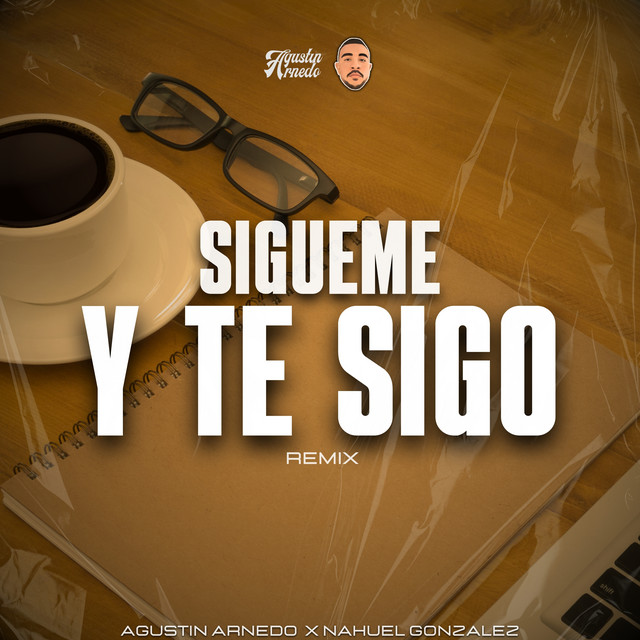 Sigueme Y Te Sigo - Remix