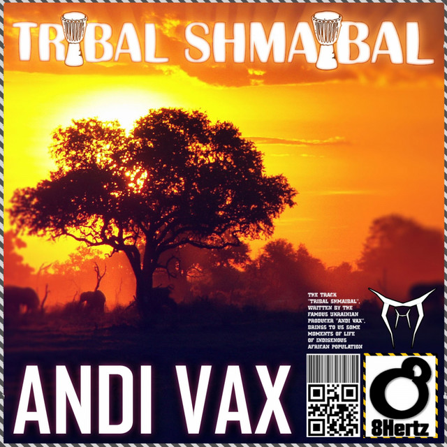 Обкладинка: Tribal Shmaibal - Original Mix — Andi Vax