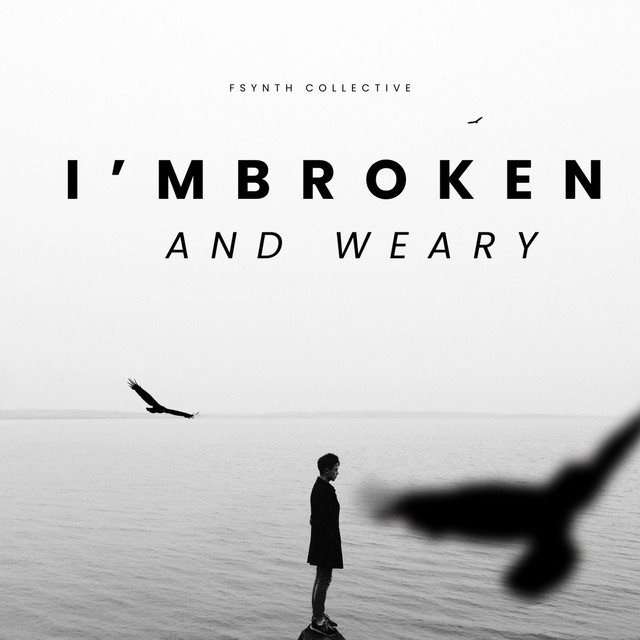I'm Broken And Weary cover
