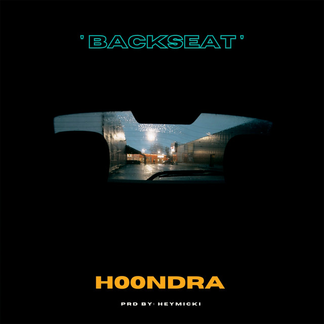 Backseat - Single by H00NDRA | Spotify