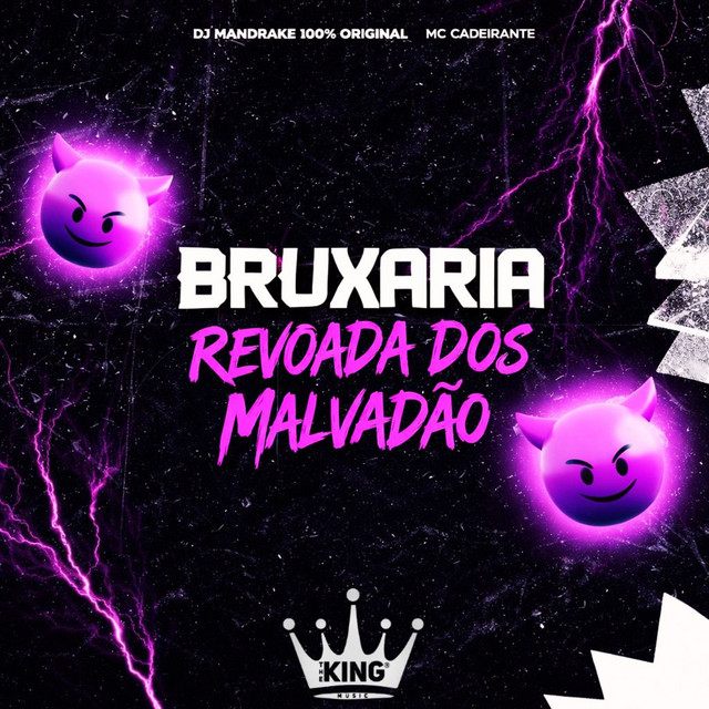 Bruxaria Revoada dos Malvadão