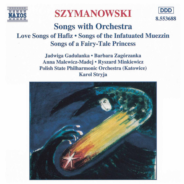 Szymanowski: Songs With Orchestra cover art