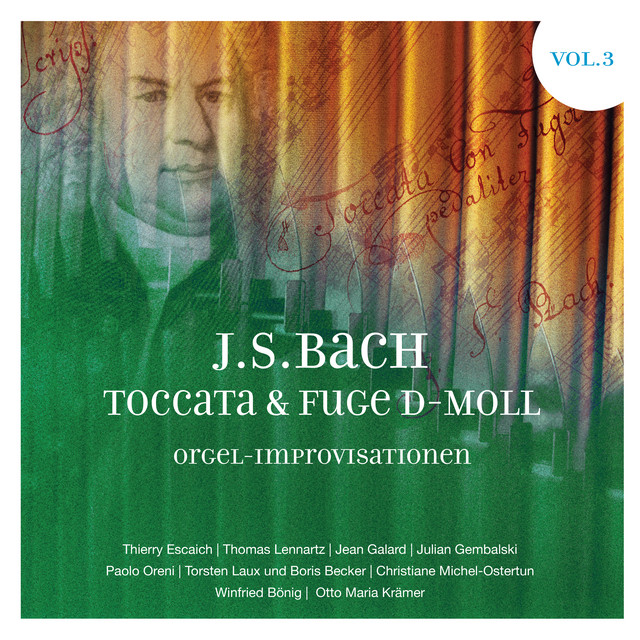 J.S. Bach: Toccata & Fugue in D Minor, Vol. 3 cover