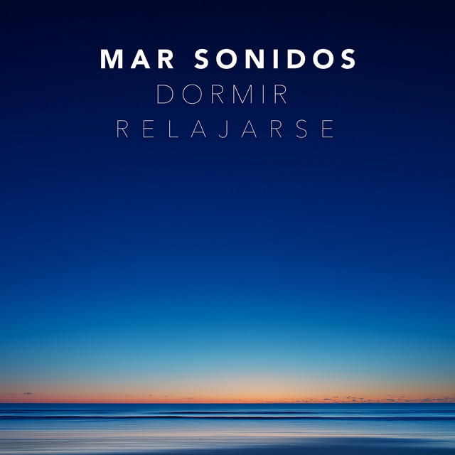 Mar Sonidos Dormir Relajarse
