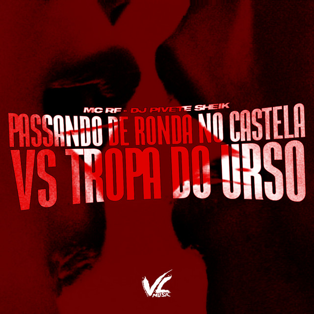 Passando de Ronda na Castela Vs Tropa do Urso