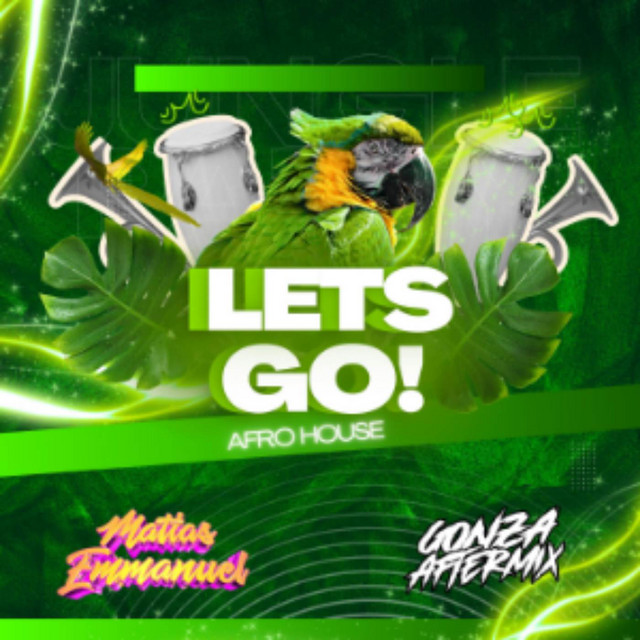LETS GO (AFRO HOUSE)