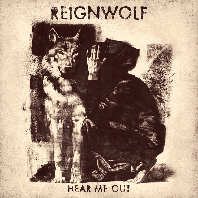 Hear Me Out by Reignwolf album cover