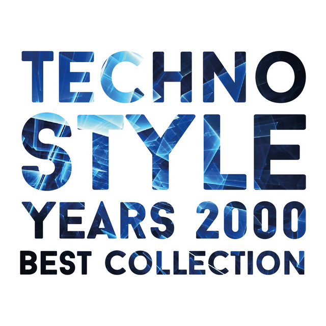 Techno Style Years 2000 Best Collection cover