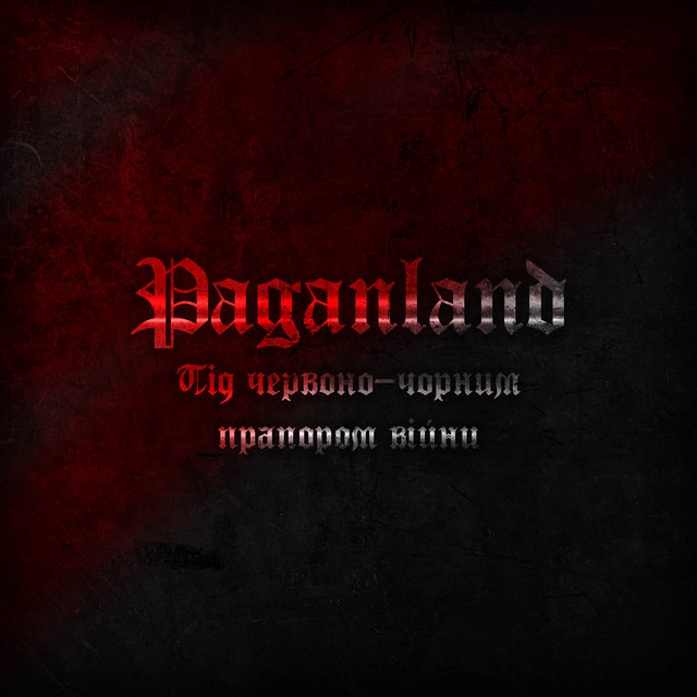 Cover art: Під Червоно-Чорним Прапором Війни — Paganland