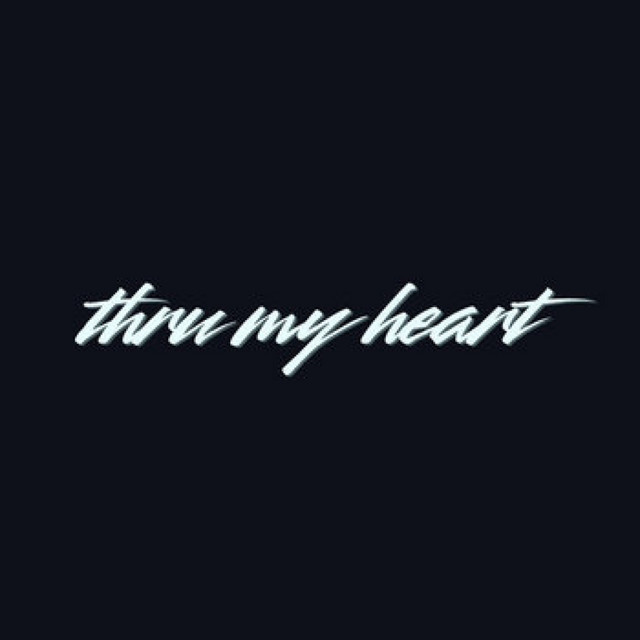 thru my heart