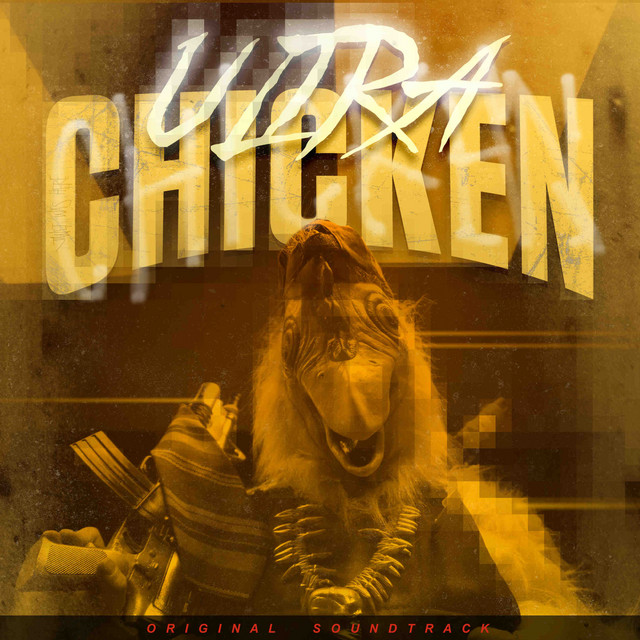 Ultra Chicken (Original Soundtrack) cover art