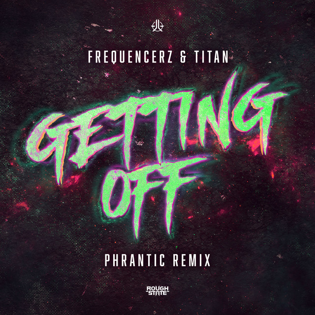 Getting Off (Phrantic Remix) cover