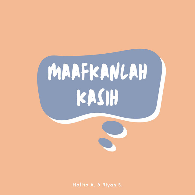 Maafkanlah Kasih cover art